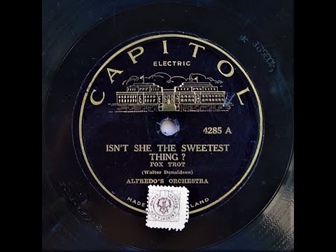 Isn't She The Sweetest Thing ? - The Melody Sheiks (1925)