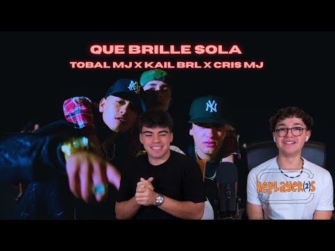 REACCIÓN A QUE BRILLE SOLA DE TOBAL MJ CRIS MJ Y EL BAI LOS HERMANOS MJ EL DÚO PERFECTO