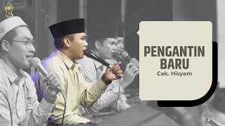 Download lagu PENGANTIN BARU - CAK HISYAM - MAJLIS RATIB & SHOLAWAT MAHABBATUN NABI mp3