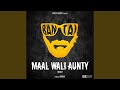 Maal Wali Aunty