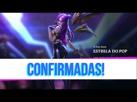 Novas Skins Estrela Do Pop Confirmadas!!!