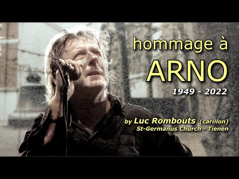 Tribute to Belgian artist ARNO // Hommage à ARNO