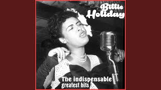When a Woman Loves a Man (feat. Billie Holiday and Her Orchestra)