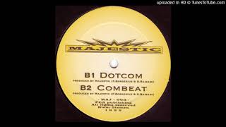 Majestic - Dotcom .B1 [MAJ 003]