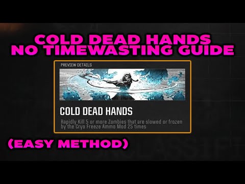"Cold Dead Hands" Challenge Guide - No Timewasting