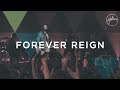 Forever Reign - Hillsong Worship