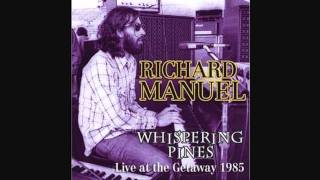 Richard Manuel-The Shape I&#39;m In (Live)
