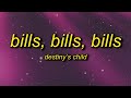 1 HOUR Destiny S Child Bills Bills Bills Lyrics Can You Pay My Bills Can You Pay My Teleph