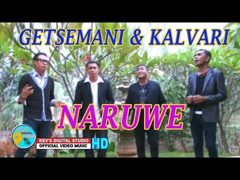 GETSEMANI DAN KALVARI- NARUWE - KEVS DIGITAL STUDIO ( OFFICIAL VIDEO )