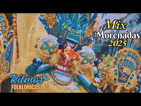 Mix de Morenadas 2025 - Los Mejores Éxitos
