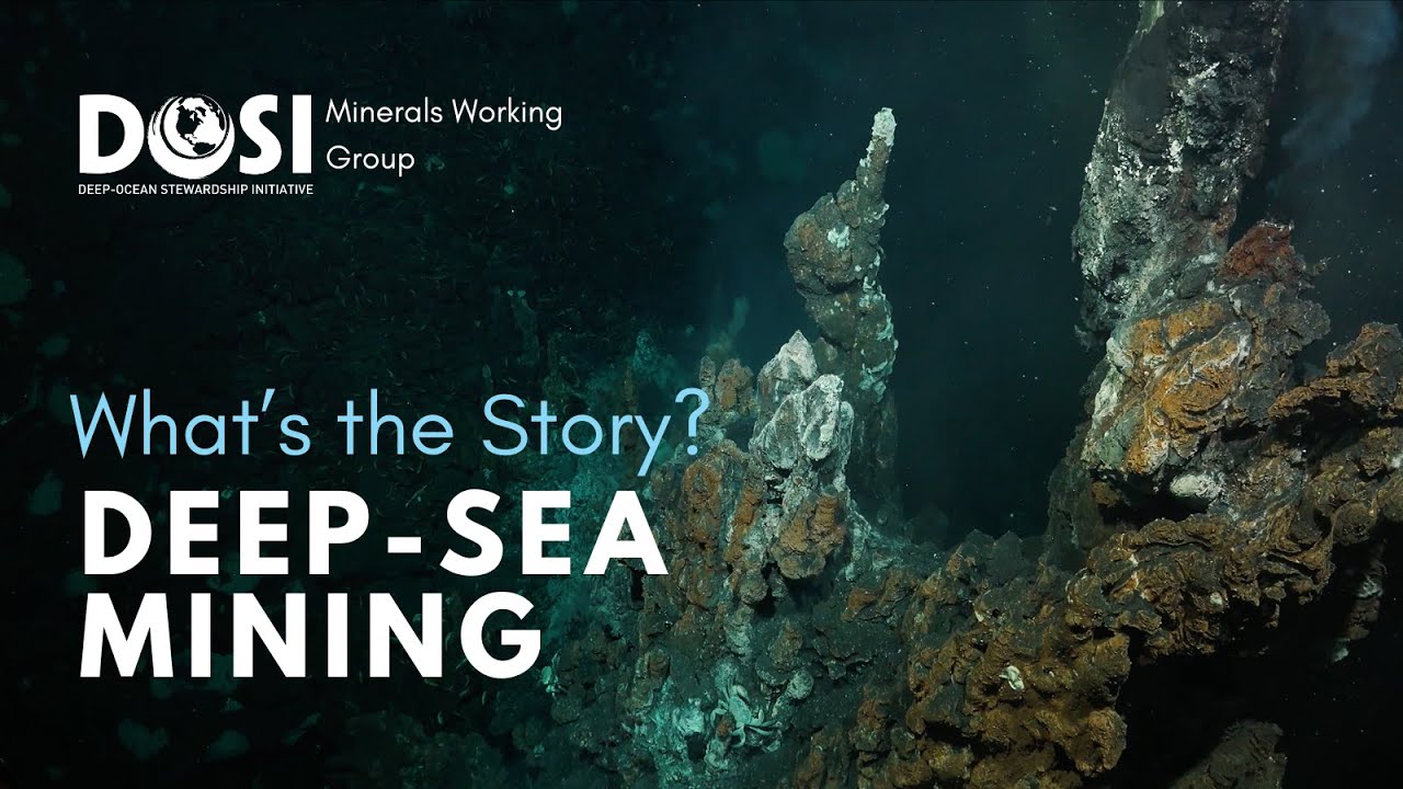 Deep-Sea Mining: What's the Story?