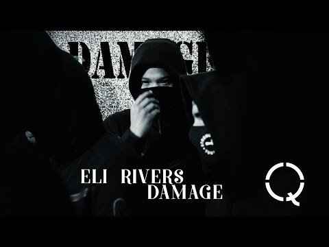ELI RIVERS - DAMAGE ( Shot By Qasquiat )