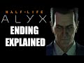 Half Life Alyx S Ending Explained And How It Sets Up Half Life 3