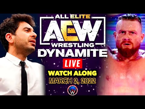 🔴 AEW Dynamite 2 March 2022 Live Stream - AEW 03/02/22 Watchalong - Revolution go-home