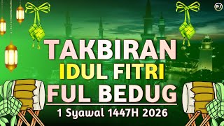 Download lagu TAKBIRAN LEBARAN IDUL FITRI 2026 MERDU | FULL BEDUG NONSTOP mp3