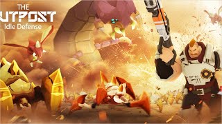 The Outpost:Idle Defense - Gameplay Walkthrough Part 1 (Android iOS)