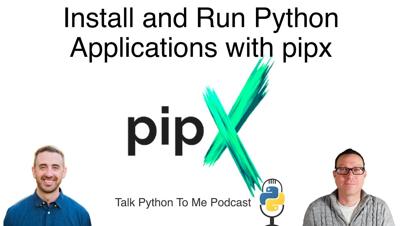 pipx: Installable, Isolated Python Applications - Talk Python to Me Ep.371