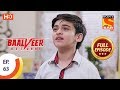 Baalveer Returns Ep 63 Full Episode 5th December 2019