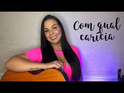 Com qual carícia - João Paulo e Daniel (Cover - Marcela Ferreira)