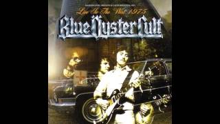 Blue Öyster Cult - Live In the West 1975 - Full Bootleg
