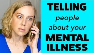 Telling People About Your Mental Health