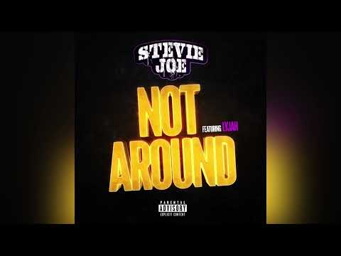 Steve Joe - Not Around [Audio] ft Lyjah prod by BeatDemons