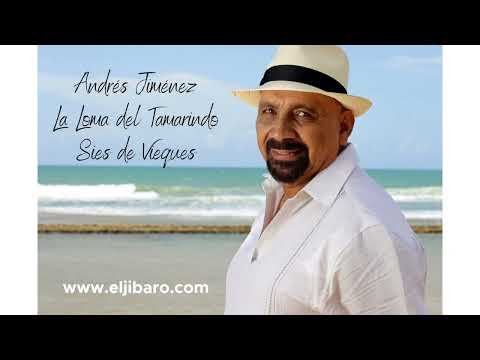 Andrés Jiménez "El Jíbaro" - La Loma del Tamarindo (Seis de Vieques)