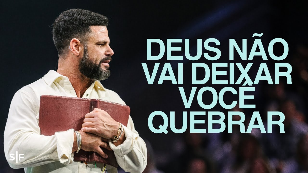 Deus não vai deixar você quebrar