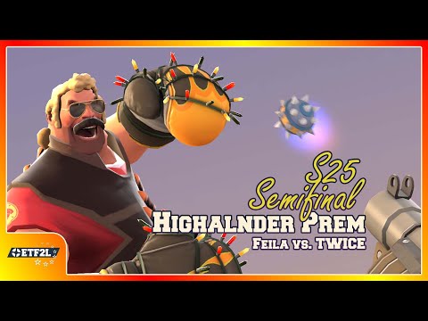 ETF2L Highlander S25 Prem Semifinal: Feila eSports vs. TWICE [TF2 esport]