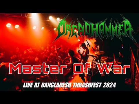 Dreadhammer - Master Of War (Live at Bangladesh Thrashfest 2024) || Thrash Metal || INDIA 🇮🇳