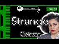 Strange (HIGHER +3) - Celeste - Piano Karaoke Instrumental
