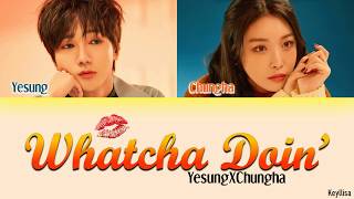 YESUNG (예성) X CHUNGHA (청하) - Whatcha Doin' (지금 어디야?) [ITA traduzione_Color Coded Lyrics_Han_Rom]
