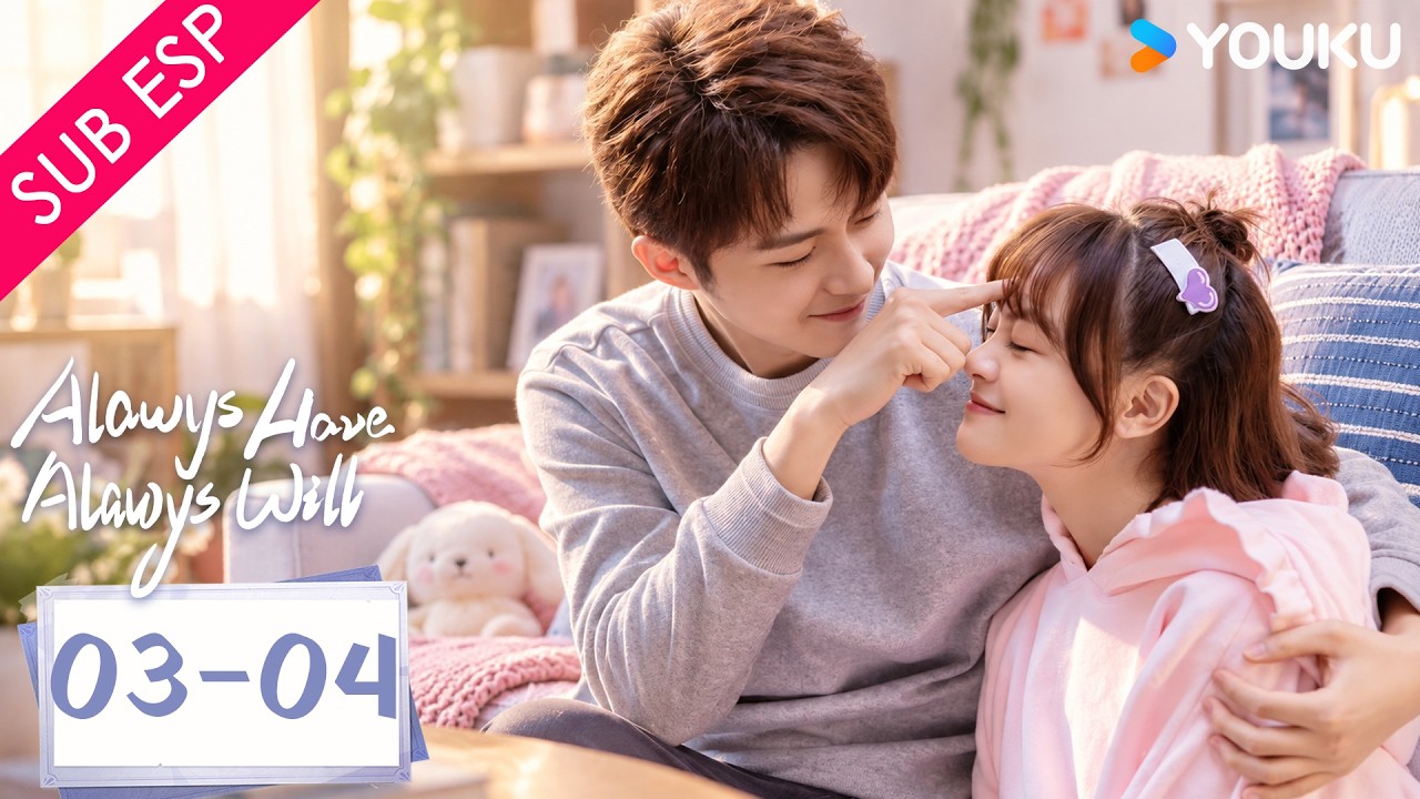 【SUB ESP】Siempre lo he hecho, siempre lo haré EP03-04 | De enemigos a enamorados ❤️ |  YOUKU
