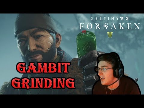 REACHING MAX RANK IN GAMBIT TODAY?! - Destiny 2 Forsaken