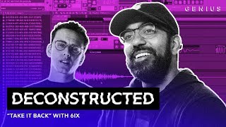 The Making Of Logic&#39;s &quot;Take It Back&quot; With 6ix | Deconstructed