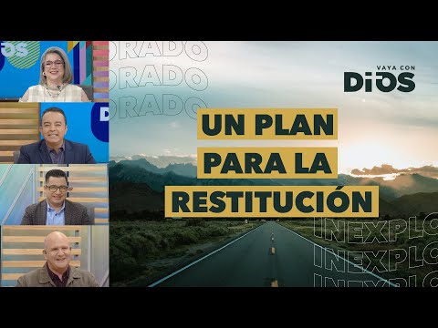 VayaconDiosEp.838 - Un plan para la restitución
