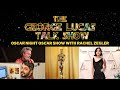 The George Lucas Talk Show // Oscar Night Oscar Show with Rachel Zegler