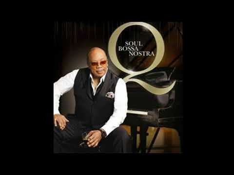 Quincy Jones – Q Soul Bossa Nostra (2010)