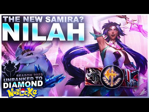 IS NILAH A BETTER VERSION OF SAMIRA? - Unranked to Diamond Nuzlocke | League of Legends