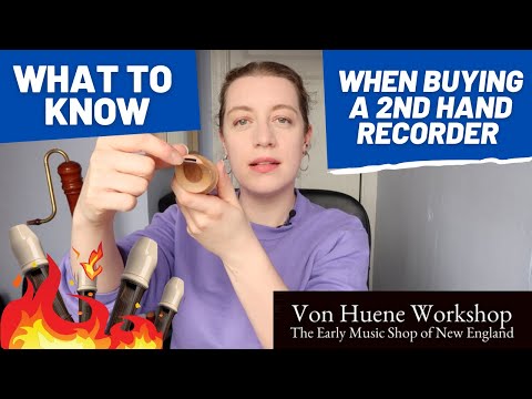 Second hand recorders: the do’s and don’ts! | Team Recorder & Von Huene Shop