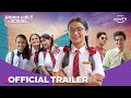 Amber Girls School - Official Trailer | Celesti Bairagey, Adrija Sinha, Shruti Ulfat | Amazon miniTV