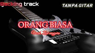 Download lagu Backing track dangdut tanpa gitar 'Orang biasa' voc. zoel anggara mp3 Download lagu Backing track dangdut tanpa gitar 'Orang biasa' voc. zoel anggara mp3