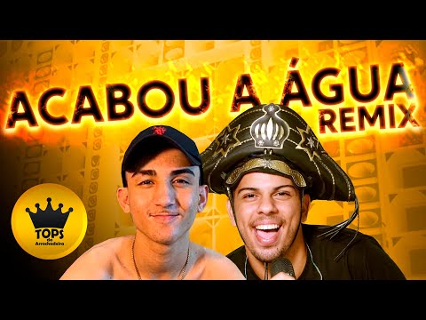 Acabou a Água (Arrochadeira) - Turma do Cangaceiro e Mc 3L - Remix (Tops da Arrochadeira)