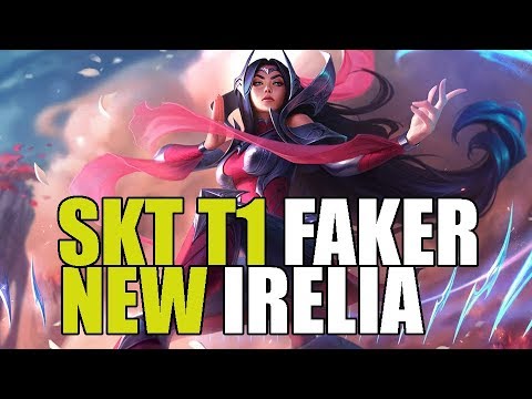 SKT T1 Faker Play Irelia Mid Pro Replays