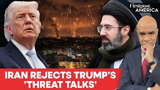 No Iran Delegation At Peace Talks, Tehran Warns of 'Battlefield Cards' | Firstpost America | N18G