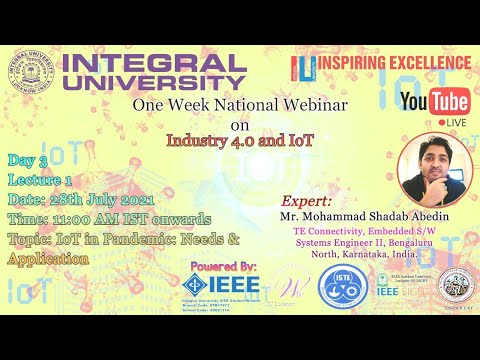 Day 3|Lecture 1|IoT in Pandemic: Needs & Application|Mohammad Shadab Abedin