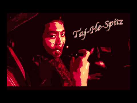 Taj-He-Spitz - Da Hottest Out [T-Mix] [NEW 2013]