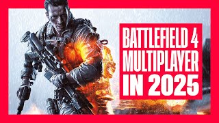 Hoe is Battlefield 4's multiplayer in 2025?