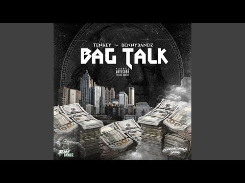 BAG TALK (feat. BENNY BANDZZZ)