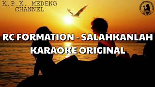 Download lagu Karaoke RC formation Salahkanlah... mp3